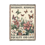 Diversity Kindness Equality Love Woven Blanket