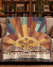 Personalized We Read At Dawn Woven Blanket