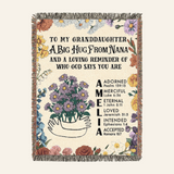 To My Granddaughter: "God Says You Are" Scripture Affirmations & Birth Flower - Personalized Woven Blanket