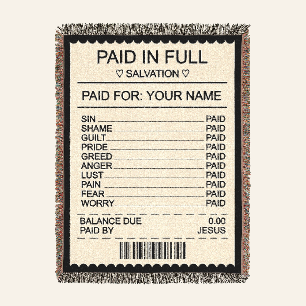 Paid In Full: Salvation Through Jesus Christ - Personalized Woven Blanket