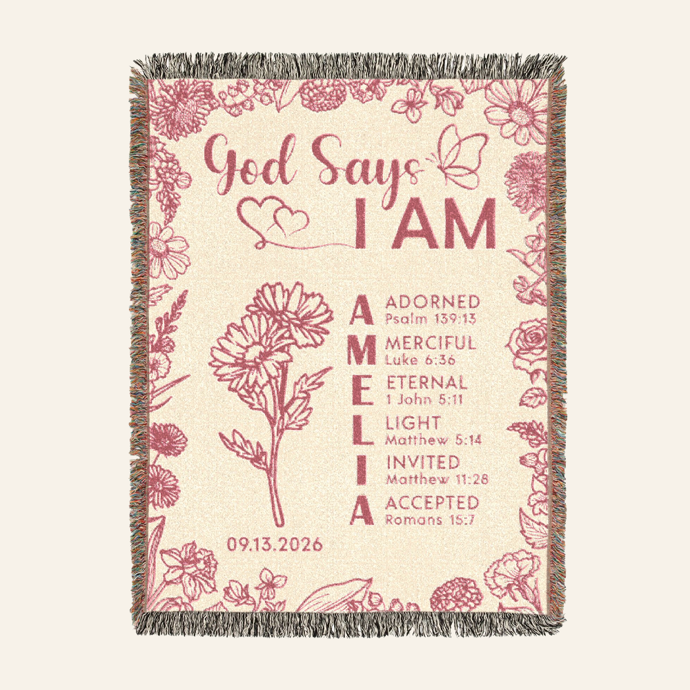 God Says I Am Birth Flower & Scripture Affirmations for Baby Girls & Kids - Personalized Woven Blanket