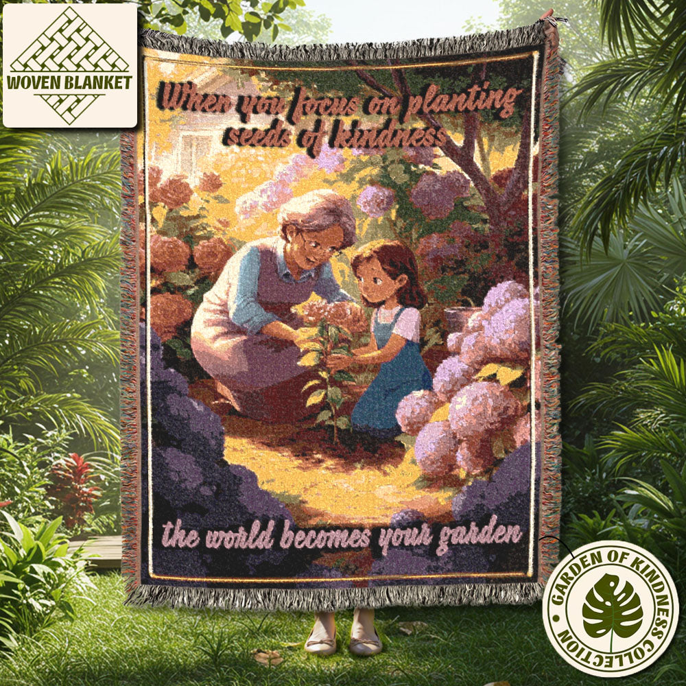 Plant Seeds Of Kindness Woven Blanket
